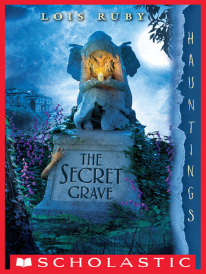 cover image of The Secret Grave (A Hauntings Novel)